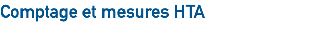 Comptage et mesures HTA